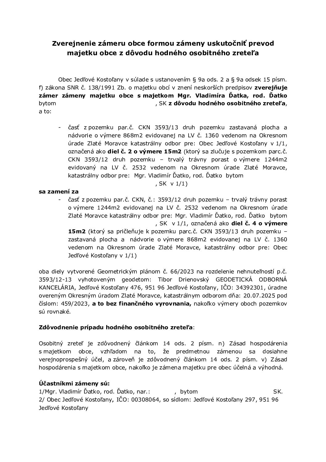 Zverejnenie zámeru zámeny pozemku (Ďatko)